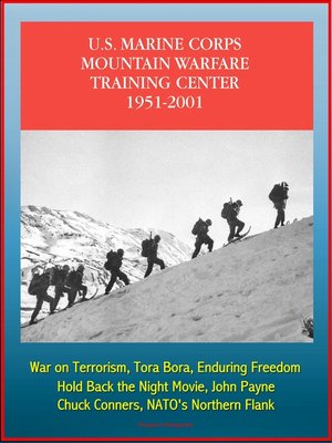 cover image of The U.S. Marine Corps Mountain Warfare Training Center 1951-2001